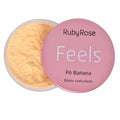 Feels Pó Banana Efeito Aveludado - Ruby Rose